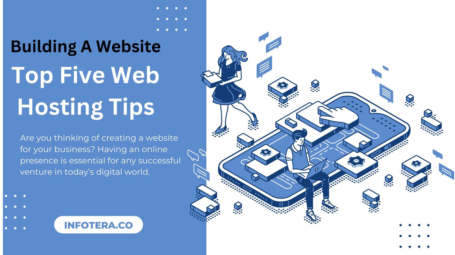 Building a website Our top Five web hosting tips
