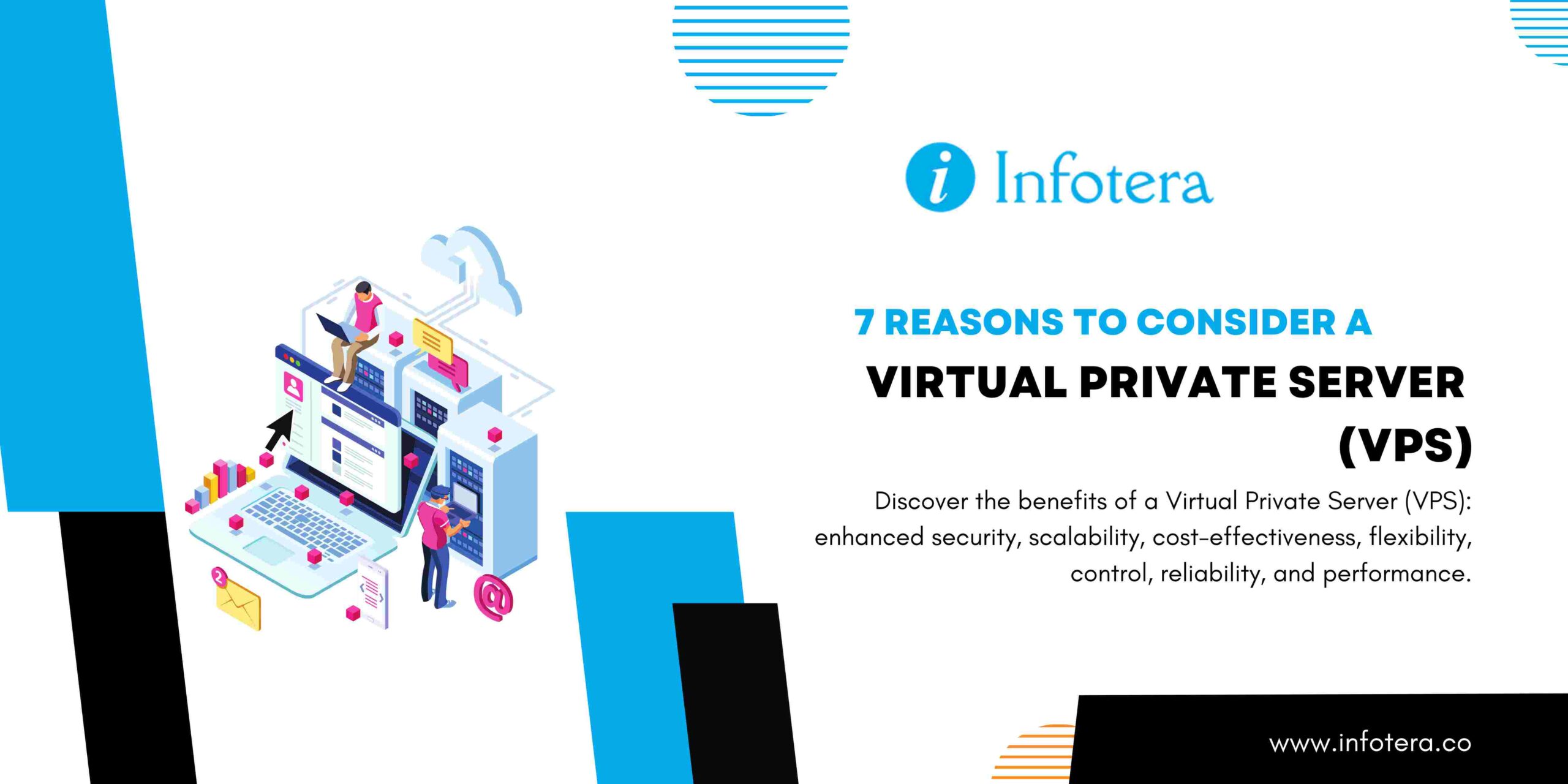 7 reasons to consider a virtual private server (VPS)